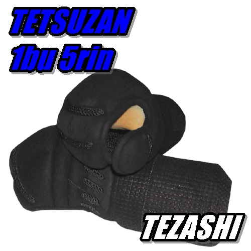 TEZASHI TETSUZAN 1BU 5RIN KOTE SET